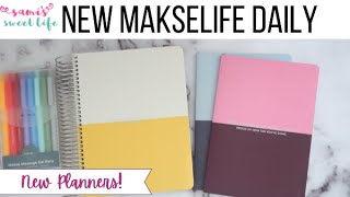 *NEW* MAKSELIFE DAILY & a5 PLANNERS | Brand New Makselife Weekly Layout!! #maksereviewcrew