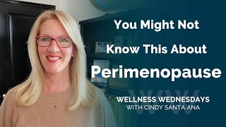 You Might Not Know This About Perimenopause - Wellness Wednesday with Cindy by AmenClinics 3,316 views 1 month ago 2 minutes, 45 seconds