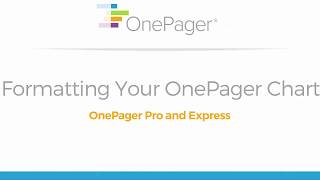 Basic Formatting Of Your OnePager Chart