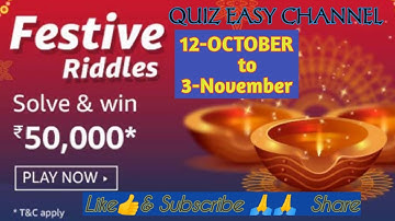 Amazon festive Riddles Quiz answers||Win 50,000 Rupees, Festival Riddles quiz
