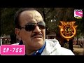 CID - सी आई डी - Episode 755 - 23rd July 2016