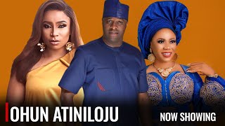 OHUN ATINILOJU - A Nigerian Yoruba Movie Starring Femi Adebayo | Wunmi Toriola