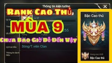Cách mod rank liên quân mùa 9 thành công 100%