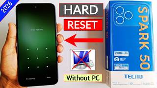 Tecno Spark 50 KN4 Hard Reset Without Pc | Pattern/Pin/Password Lock Unlock - Android 16