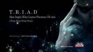 Triad band..neng neng nong neng...ku ingin pacaran lama disini