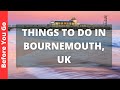 Bournemouth england travel guide 12 best things to do in bournemouth uk