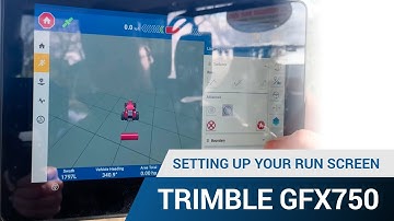 Setting up Your Run Screen - Trimble GFX750 Display