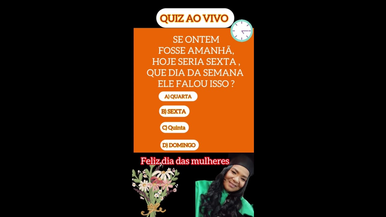 QUIZ AO VIVO - FELIZ DIA DAS MULHERES