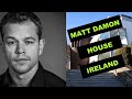 Matt Damon House Dalkey Ireland