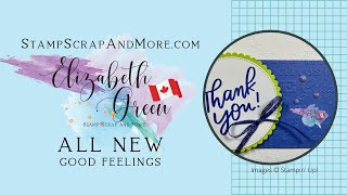 Good Feelings Stamp set by Stampin Up!