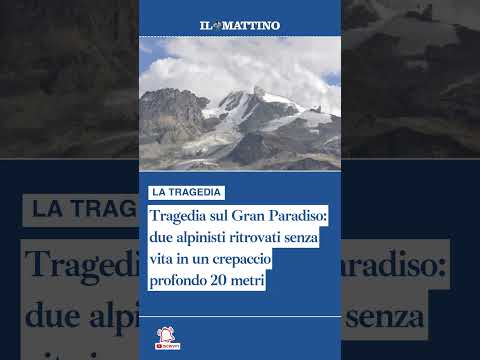 Video Tragedia sul Gran Paradiso: due alpinisti ritrovati senza vita in un crepaccio profondo 20 metri
