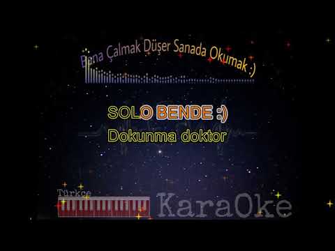 Doktor Karaoke(Hakan Taşıyan-Sefa Topsakal) Arabeks Türkçe Piano Karaoke