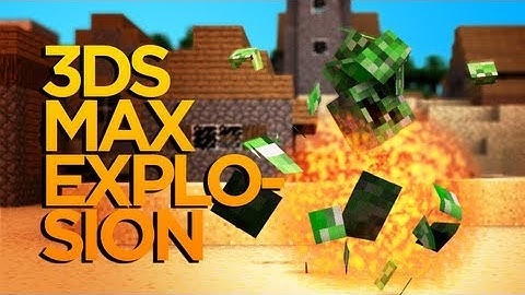 3D Explosion Tutorial (with Smoke & Fire... and creepers)