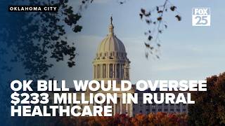 Oklahoma bill advances to oversee $223 million in federal rural health care funds
