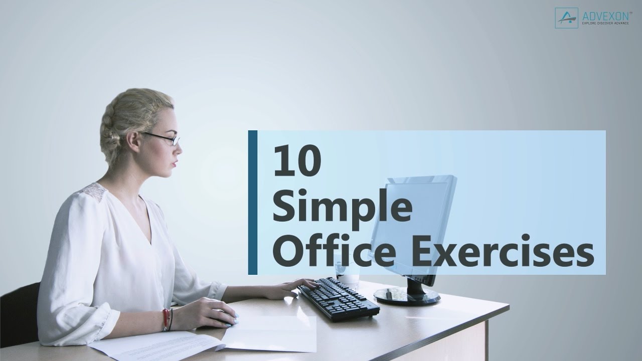Top 10 Simple Office Exercises Toptruths Youtube