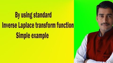 By using standard inverse Laplace transform function solve the simple example