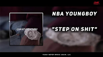 YoungBoy Never Broke Again - Step On Shit (Audio)