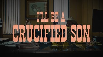 Charley Crockett | Crucified Son | Official Lyric Video