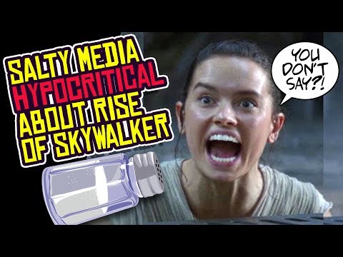 media-salty-over-the-rise-of-skywalker!-it's-the-last-jedi-hypocrisy!
