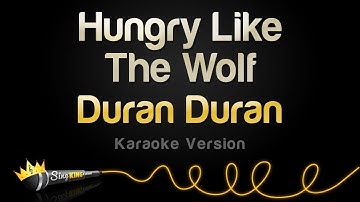 Thumbnail of Duran Duran - Hungry Like The Wolf (Karaoke Version)