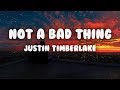 Justin Timberlake - Not a Bad Thing (Lyrics)