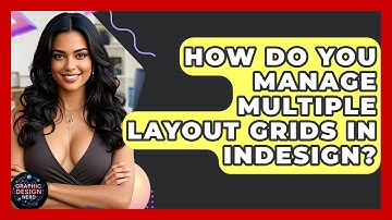 How Do You Manage Multiple Layout Grids In InDesign? - Graphic Design Nerd