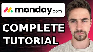 Complete Monday.com Tutorial For Beginners (2024) | How to Use Monday Project Management Software