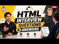 Top HTML Interview Questions & Answers | Web Development