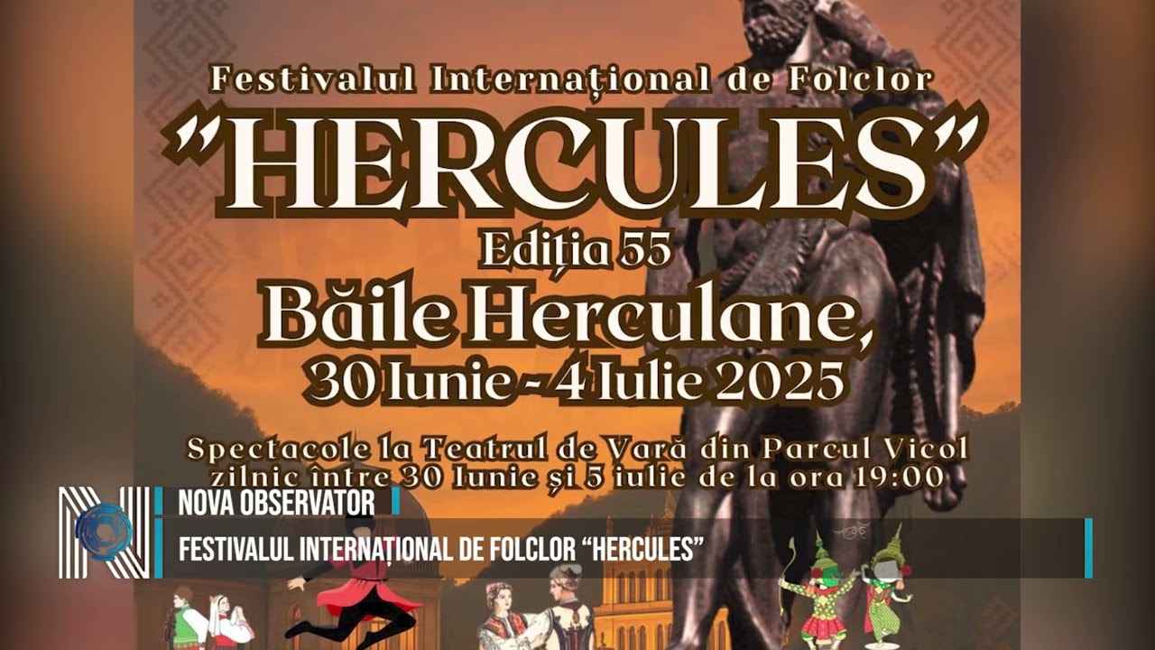 Festivalul Internațional de Folclor “Hercules” Festivalul Internațional de Folclor “Hercules”