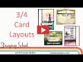 3/4 Card Layouts with New Horizons Paper