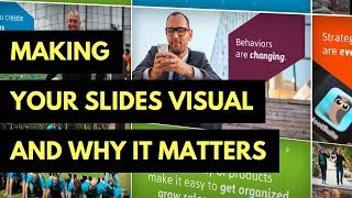 The importance of visual slides