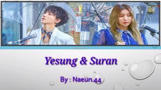 Yesung & Suran - Still Standing (봄은 너니까) [Lyrics codded collor Han/Rom/Ind]