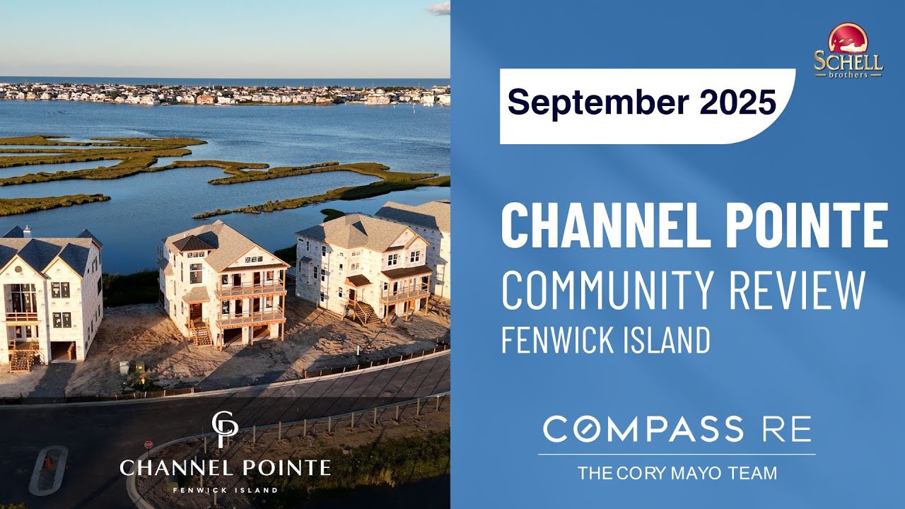 Channel Pointe by Schell Brothers | A new Fenwick Island Community Overview & Aerial Tour