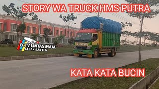 Story wa 30 detik Versi Truck HMS || CCTV Lintas Maja Lebak Banten ||