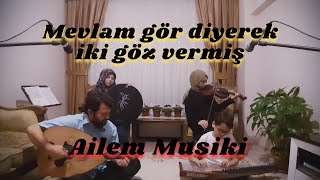 Mevlam gör diyerek iki göz vermiş - Ailem Musiki - Cengiz Önder Resimi