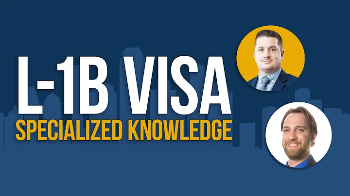 L-1B VISA: Eligibility, Classification, Qualification & More - Chavez & Valko, Immigration Attorneys