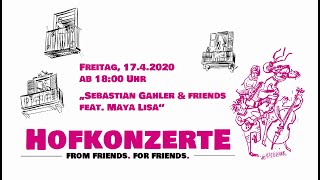 HOFKONZERT Sebastian Gahler & friends feat. Maya Lisa