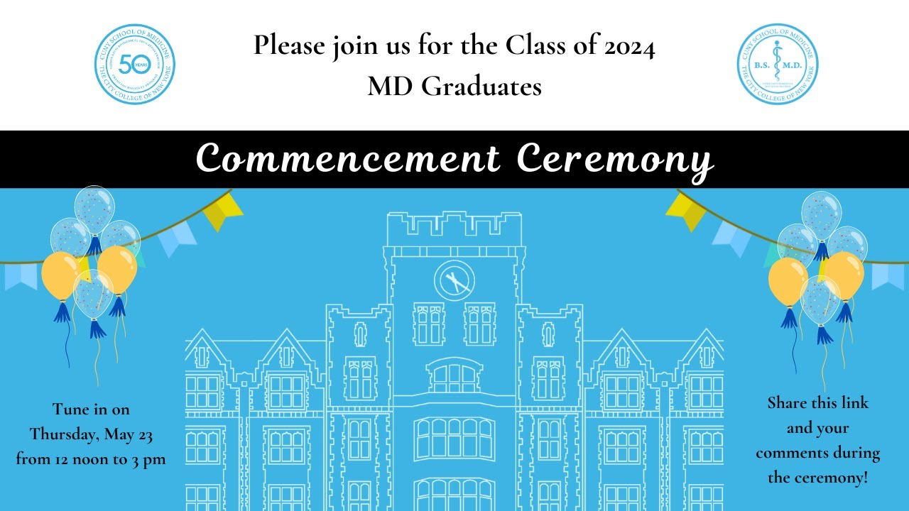 CUNY Med MD Class of 2024 Commencement Ceremony - YouTube