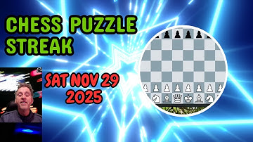 LIVE Chess Puzzle Streak Dave NZ Lichess.org Sat 29 Nov. 2025