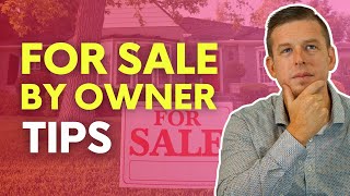 Home Selling Tips 2023! | For Sale By Owner