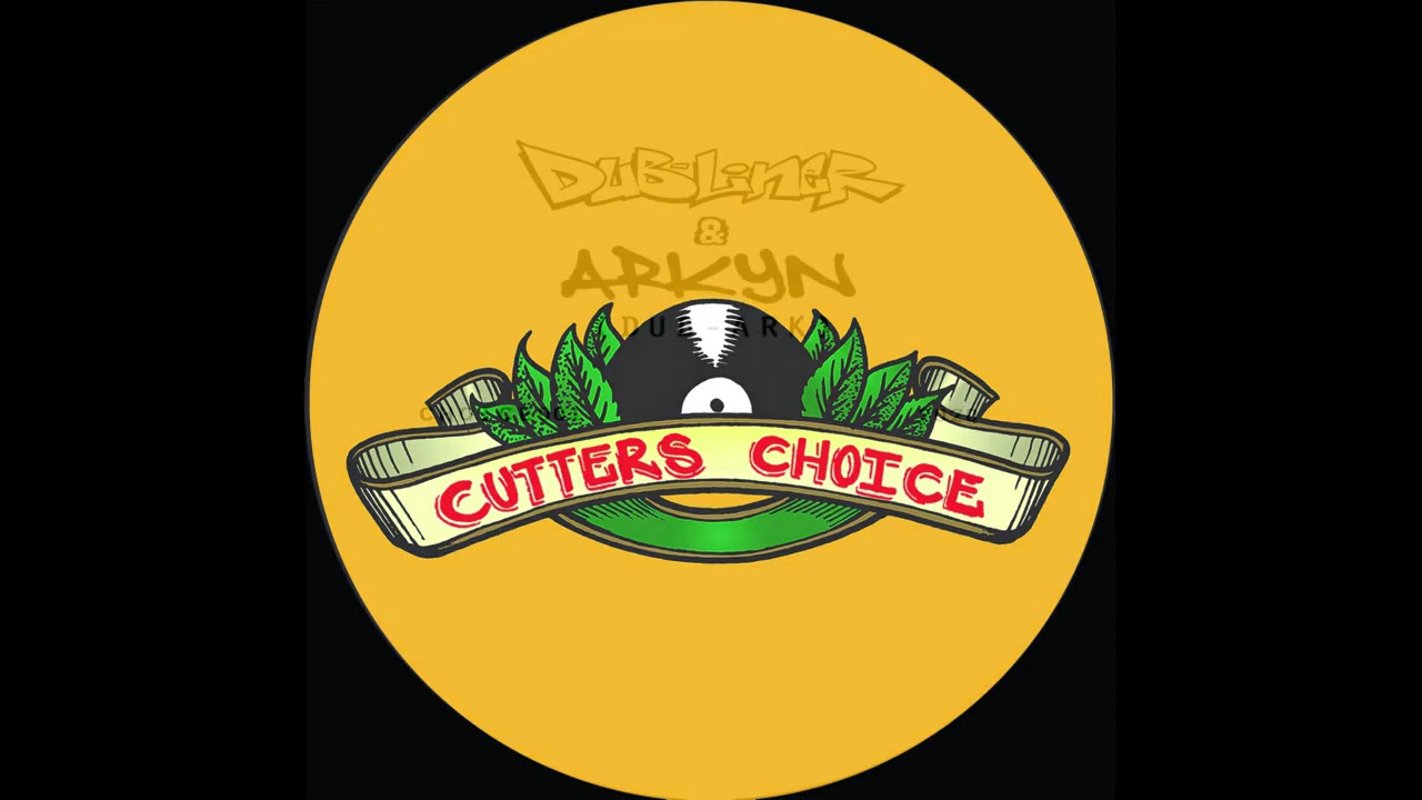 Cutters Choice 01 (Vinyl) DubArk (DubLiner & Arkyn) B1Untitled