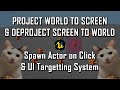 UE5 Tips & Tricks - Project World To Screen & Deproject Screen To World - Practical Examples