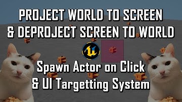 UE5 Tips & Tricks - Project World To Screen & Deproject Screen To World - Practical Examples