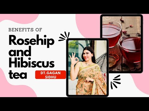 BENEFITS OF ROSEHIP AND HIBISCUS TEA | DT. GAGAN SIDHU | GLEUHR SKIN CLINIC CHANDIGARH