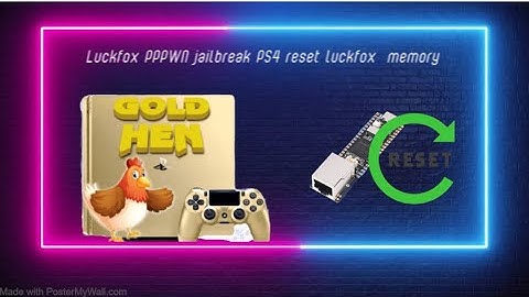 Luckfox PPPwn jailbreak PS4 reset luckfox to default