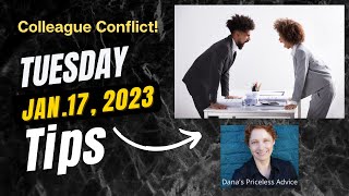 #TuesdayTips "Office Politics 101: Conflicts with Colleagues!"