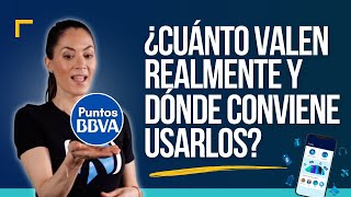 ¿Cuánto valen los Puntos BBVA (Bancomer) y dónde conviene usarlos?