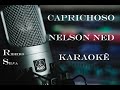 Caprichoso - Nelson Ned - Karaoke Smule
