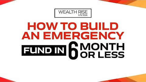 How to Build an Emergency Fund in 6 Months or Less