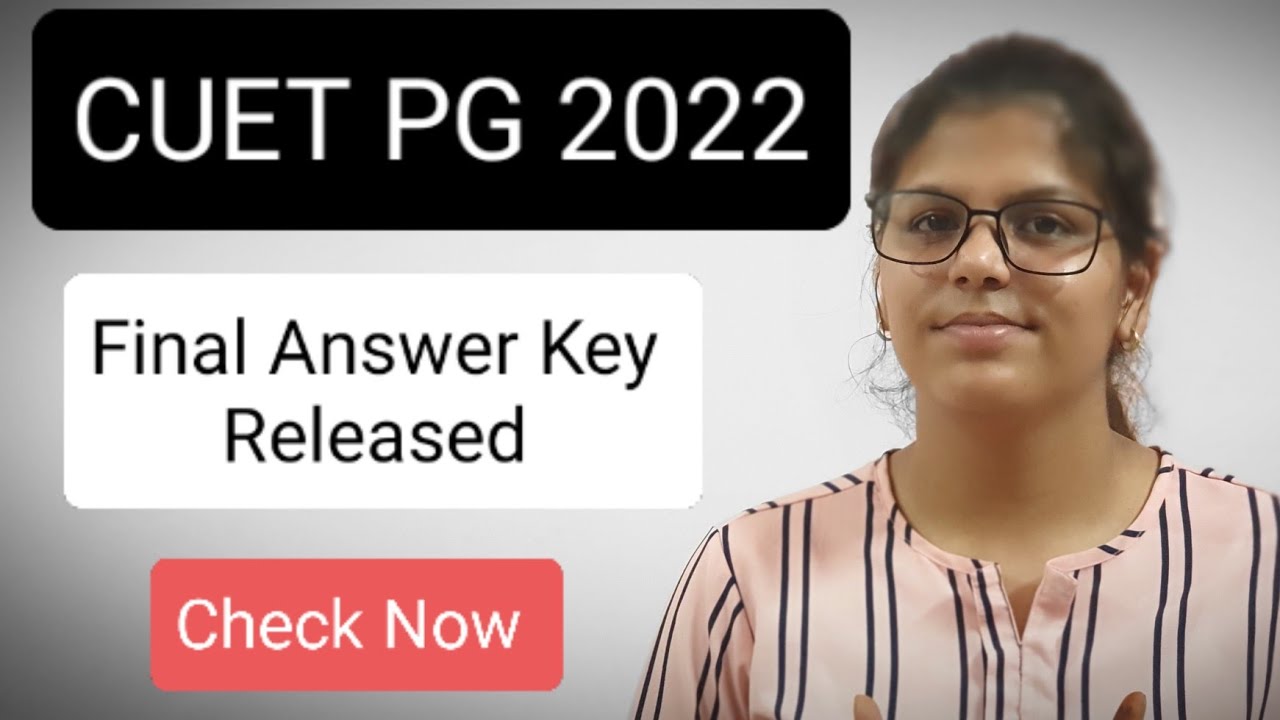 CUET PG 2022 Final Answer Key Released ll Check Now ll Comment your